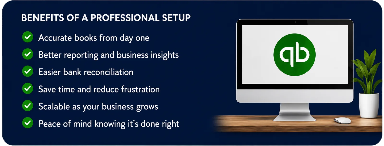 Benefits of a professional QuickBooks setup